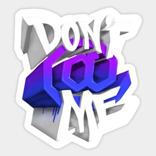 Don’t At Me - Purple No Shadow Edition Sticker